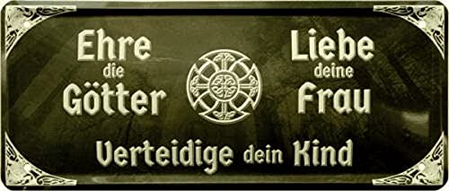 WOGEKA ART Retro Blechschild Ehre die Götter, liebe deine Frau - Wikinger als Geschenk-Idee 28x 12 cm...